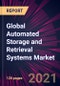 Global Automated Storage and Retrieval Systems Market 2021-2025 - Product Thumbnail Image