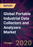 Global Portable Industrial Data Collectors and Analyzers Market 2020-2024- Product Image