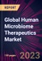 Global Human Microbiome Therapeutics Market 2021-2025 - Product Image