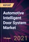 Automotive Intelligent Door System Market 2021-2025 - Product Thumbnail Image