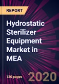 Hydrostatic Sterilizer Equipment Market in MEA 2020-2024- Product Image