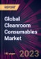 Global Cleanroom Consumables Market 2021-2025 - Product Image