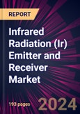 Infrared Radiation (Ir) Emitter and Receiver Market 2024-2028- Product Image