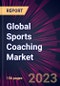 Global Sports Coaching Market 2023-2027 - Product Image
