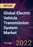 Global Electric Vehicle Transmission System Market 2021-2025- Product Image