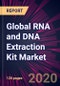 Global RNA and DNA Extraction Kit Market 2020-2024 - Product Thumbnail Image