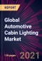 Global Automotive Cabin Lighting Market 2021-2025 - Product Thumbnail Image