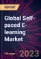 Global Self-paced E-learning Market 2023-2027 - Product Image