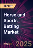 Horse and Sports Betting Market 2025-2029- Product Image