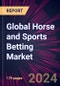 Global Horse and Sports Betting Market 2023-2027 - Product Image