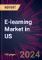 E-Learning Market in US 2024-2028 - Product Thumbnail Image