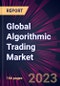 Global Algorithmic Trading Market 2021-2025 - Product Thumbnail Image