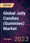 Global Jelly Candies (Gummies) Market 2023-2027 - Product Thumbnail Image