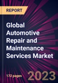 Global Automotive Repair and Maintenance Services Market 2020-2024- Product Image