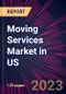 Moving Services Market in US 2022-2026 - Product Image