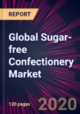 Global Sugar-free Confectionery Market 2020-2024- Product Image
