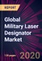 Global Military Laser Designator Market 2020-2024 - Product Thumbnail Image