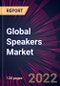 Global Speakers Market 2021-2025 - Product Image