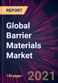 Global Barrier Materials Market 2021-2025- Product Image