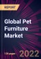 Global Pet Furniture Market 2022-2026 - Product Image