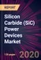 Silicon Carbide (SiC) Power Devices Market 2020-2024 - Product Thumbnail Image