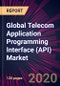 Global Telecom Application Programming Interface (API) Market 2020-2024 - Product Thumbnail Image