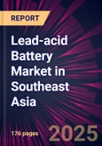 Lead-acid Battery Market in Southeast Asia 2025-2029- Product Image