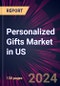 Personalized Gifts Market in US 2024-2028 - Product Image