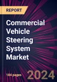 Commercial Vehicle Steering System Market 2024-2028- Product Image