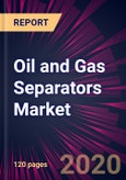 Oil and Gas Separators Market 2020-2024- Product Image