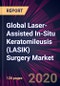 Global Laser-Assisted In-Situ Keratomileusis (LASIK) Surgery Market 2020-2024 - Product Thumbnail Image