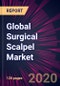 Global Surgical Scalpel Market 2020-2024 - Product Thumbnail Image
