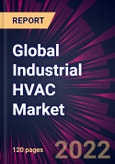 Global Industrial HVAC Market 2023-2027- Product Image