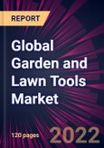 Global Garden and Lawn Tools Market 2023-2027- Product Image