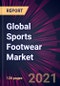 Global Sports Footwear Market 2021-2025 - Product Thumbnail Image