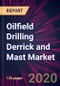 Oilfield Drilling Derrick and Mast Market 2020-2024 - Product Thumbnail Image