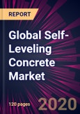 Global Self-Leveling Concrete Market 2020-2024- Product Image