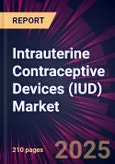 Intrauterine Contraceptive Devices (IUD) Market 2025-2029- Product Image