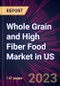 Whole Grain and High Fiber Food Market in US 2023-2027 - Product Thumbnail Image