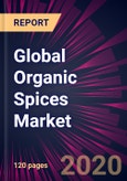 Global Organic Spices Market 2020-2024- Product Image