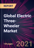 Global Electric Three-Wheeler Market 2021-2025- Product Image