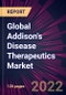 Global Addison's Disease Therapeutics Market 2023-2027 - Product Thumbnail Image