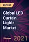 Global LED Curtain Lights Market 2021-2025 - Product Thumbnail Image