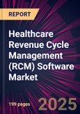 Healthcare Revenue Cycle Management (RCM) Software Market 2025-2029- Product Image