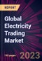 Global Electricity Trading Market 2022-2026 - Product Image