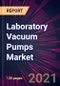 Laboratory Vacuum Pumps Market 2021-2025 - Product Thumbnail Image