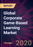 Global Corporate Game-Based Learning Market 2020-2024- Product Image