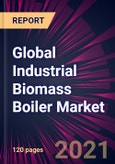 Global Industrial Biomass Boiler Market 2021-2025- Product Image