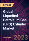 Global Liquefied Petroleum Gas (LPG) Cylinder Market 2022-2026- Product Image