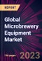 Global Microbrewery Equipment Market 2023-2027 - Product Image
